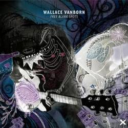 Wallace Vanborn : Free Blank Shots